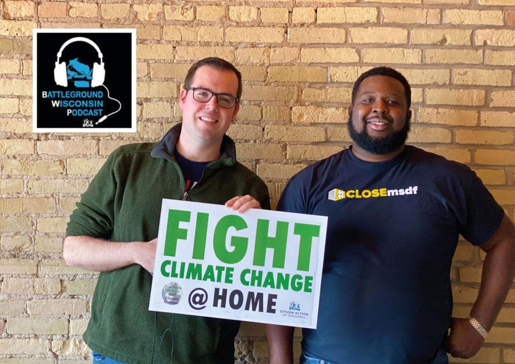 “Fight climate change at home” Battleground Wisconsin Podcast