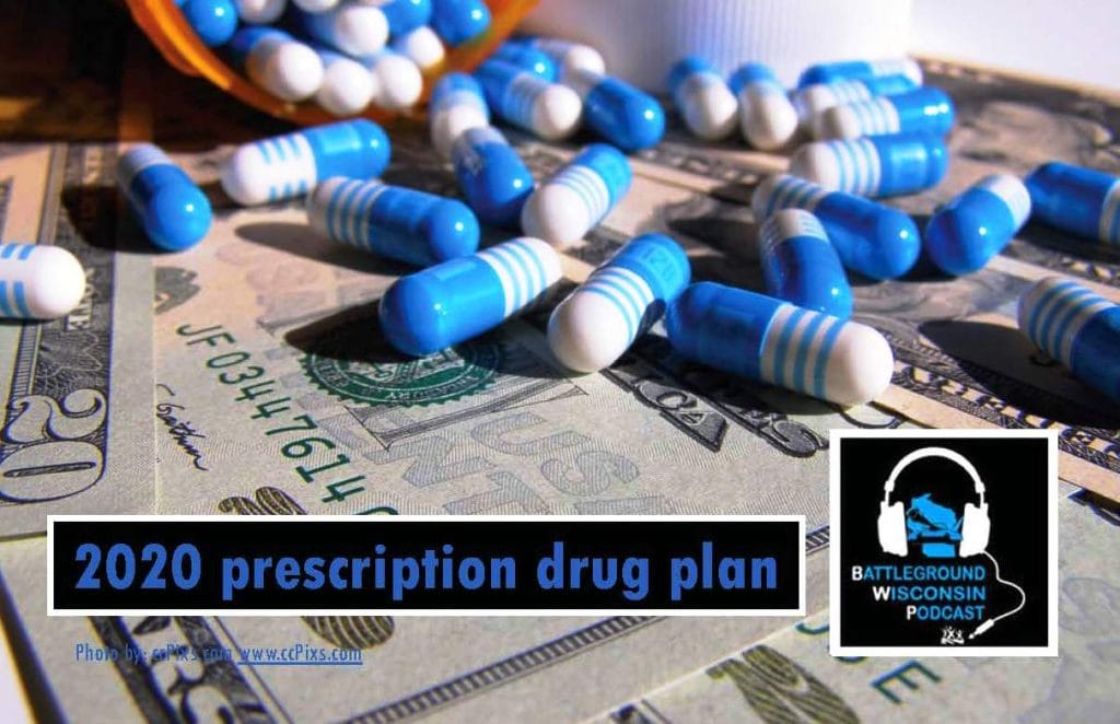 “2020 prescription drug plan” Battleground Wisconsin Podcast