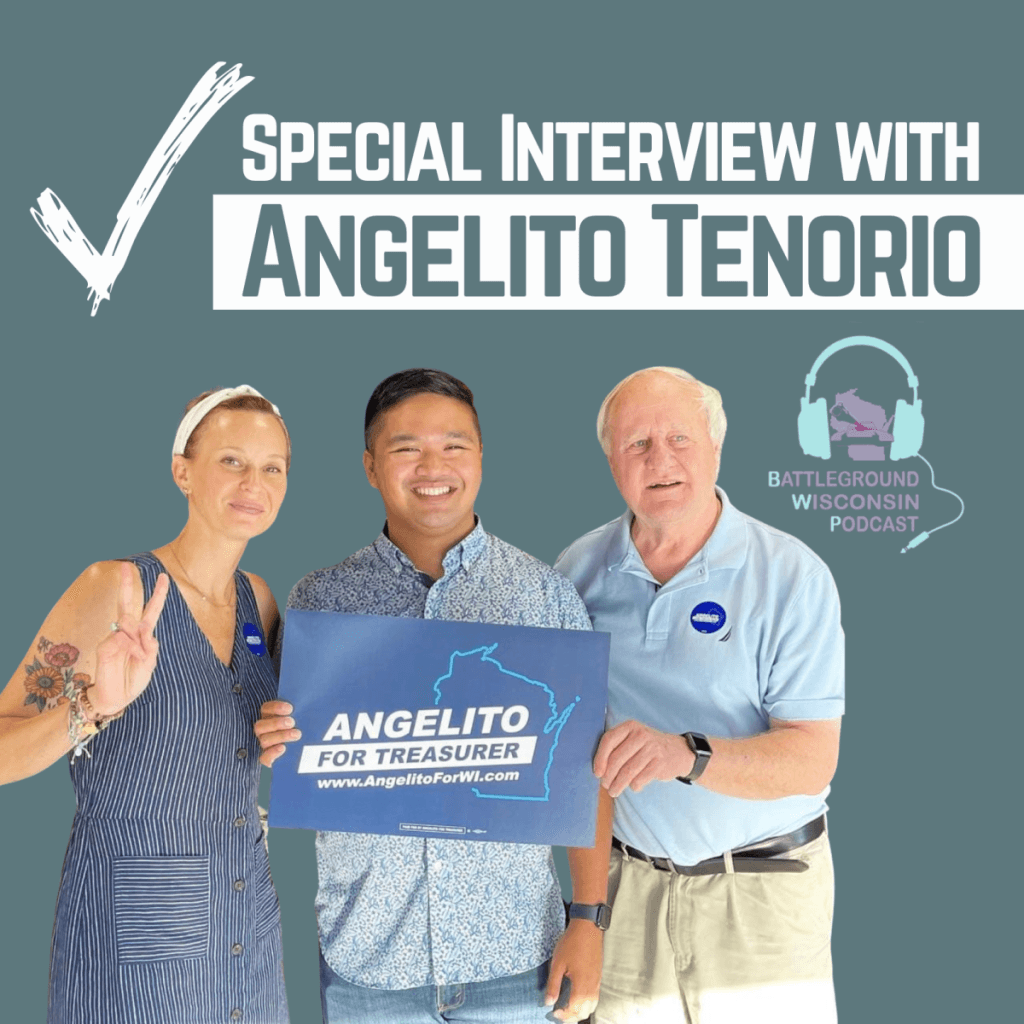 “Special Interview with Angelito Tenorio” Battleground Wisconsin Podcast