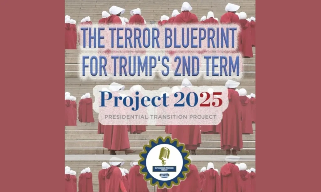 “The Terror Blueprint for Trump’s 2nd Term” Battleground Wisconsin Podcast