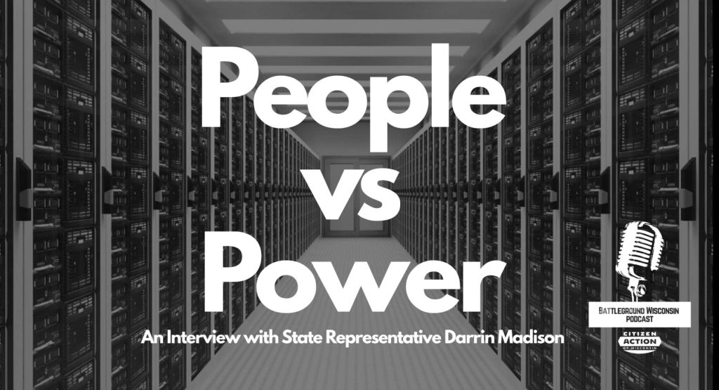 “People vs Power” Battleground Wisconsin Podcast