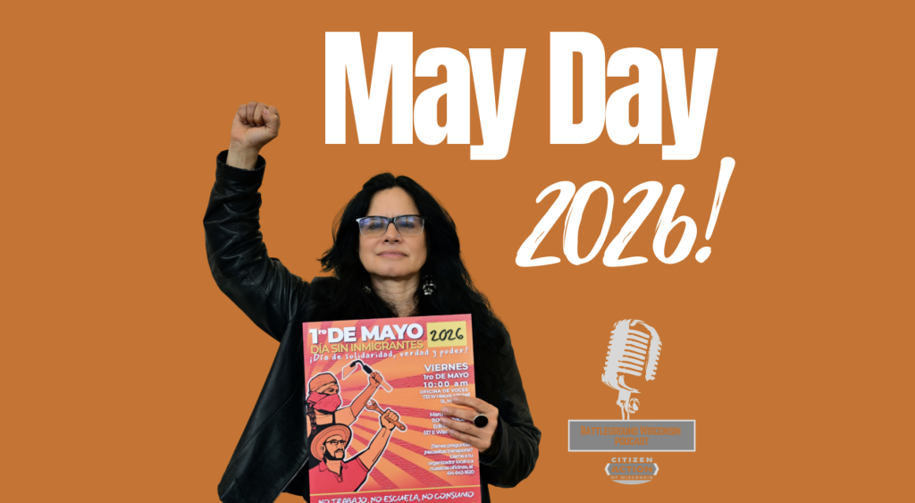 “May Day 2026” Battleground Wisconsin Podcast
